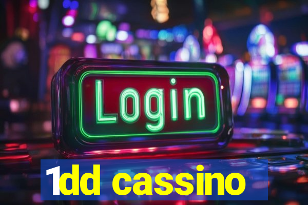 1dd cassino